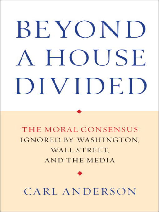 Title details for Beyond a House Divided by Carl Anderson - Available